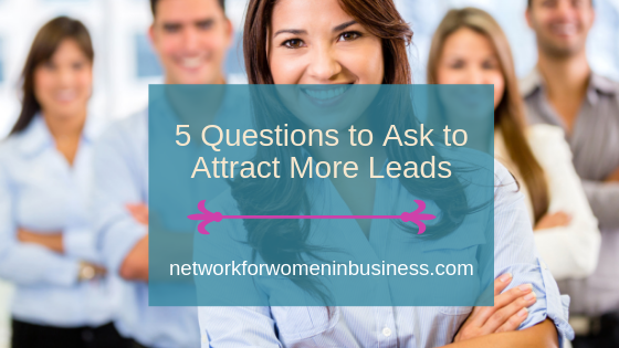 Want to Know How to Attract Leads Today?