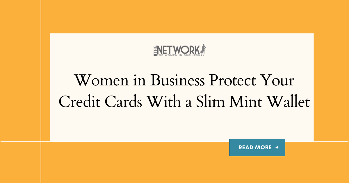 Women in Business Protect Your Credit Cards With a Slim Mint Wallet