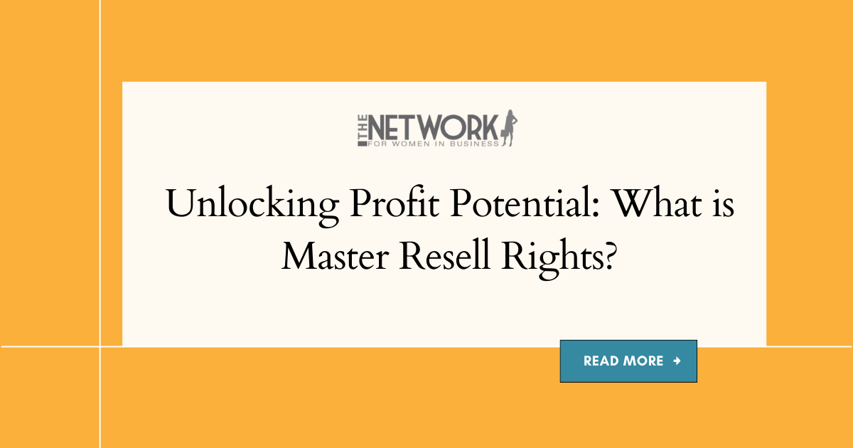 Unlocking Profit Potential: What is Master Resell Rights?